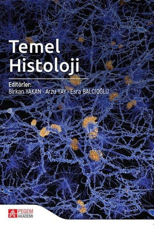 Temel Histoloji | Pegem Akademi Yayıncılık (İnce Kapak)