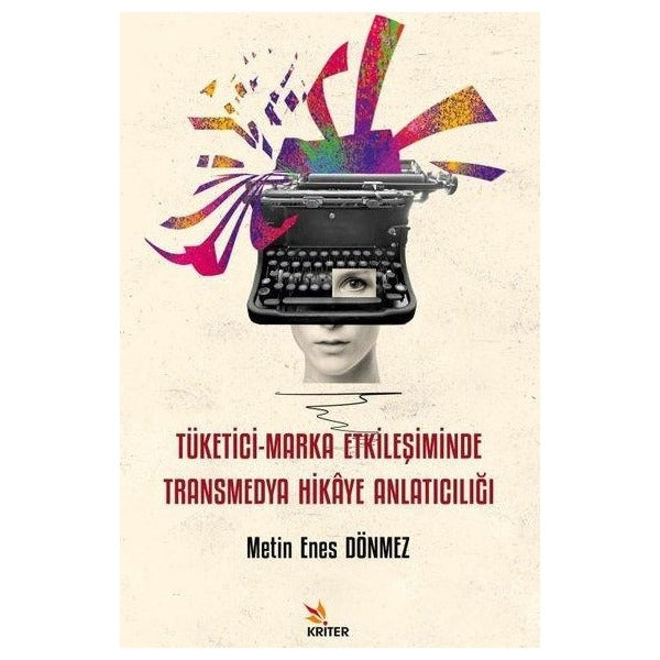 Tüketici-Marka Etkileşiminde Transmedya Hikâye Anlatıcılığı
