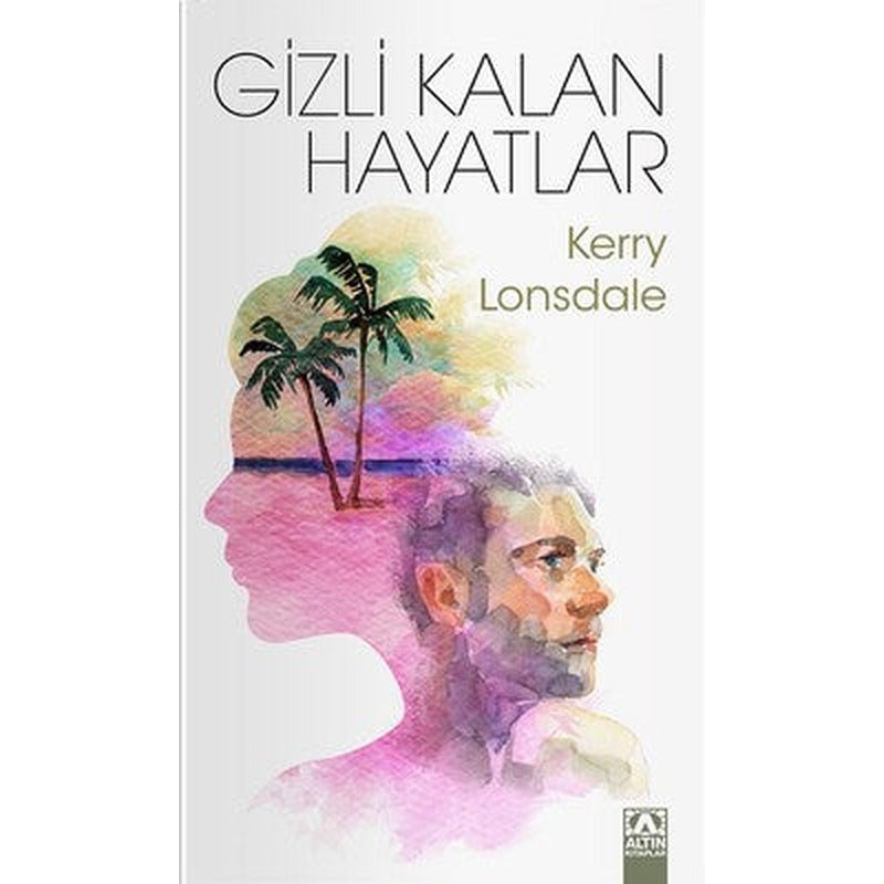 Gizli Kalan Hayatlar | Altın Kitaplar