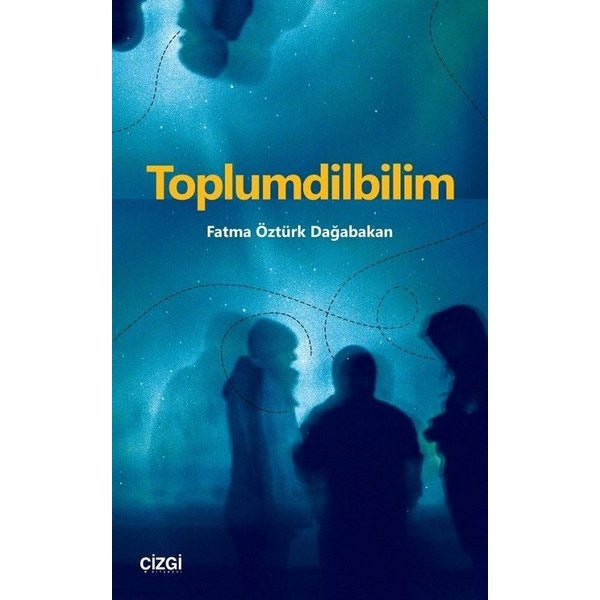 Toplum Dilbilimi | Çizgi Kitapevi
