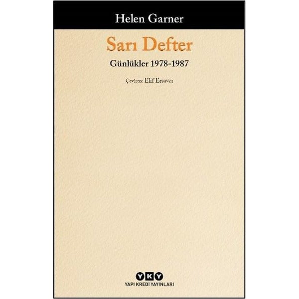 Sarı Defter: Günlükler 1. Cilt 1978 - 1987 | Yapı Kredi Yayınları (İnce Kapak)