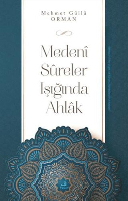 Medeni Sureler Işığında Ahlak