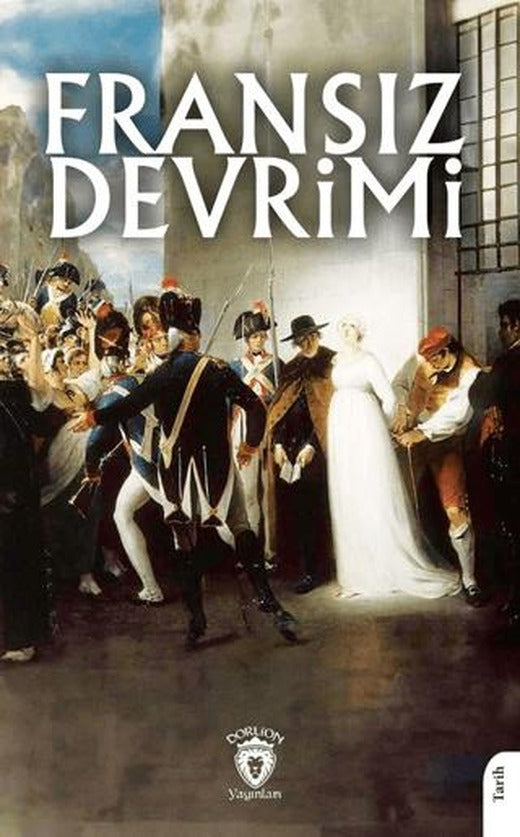 Fransız Devrimi | Dorlion Yayınları (Ciltsiz)