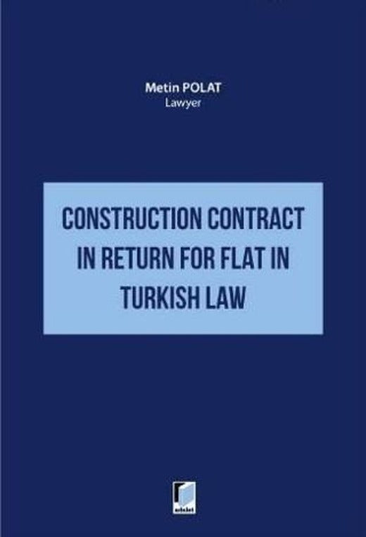 Construction Contract in Return for Flat in Turkish Law