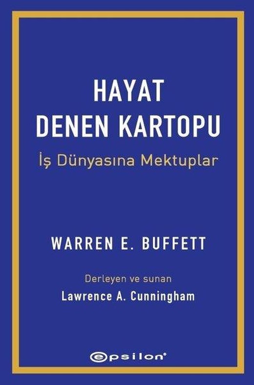 Hayat Denen Kartopu: İş Dünyasına Mektuplar | Epsilon Yayınevi (İnce Kapak)