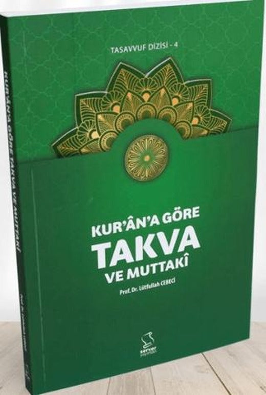 Kur'an'a Göre Takva ve Muttaki | Server Yayınları (Ciltsiz)