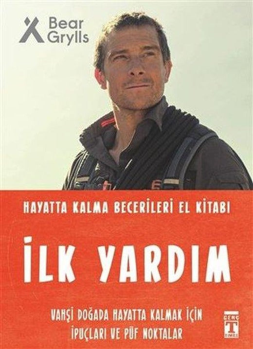 İlk Yardım - Hayatta Kalma Becerileri El Kitabı | Genç Timaş (İnce Kapak)
