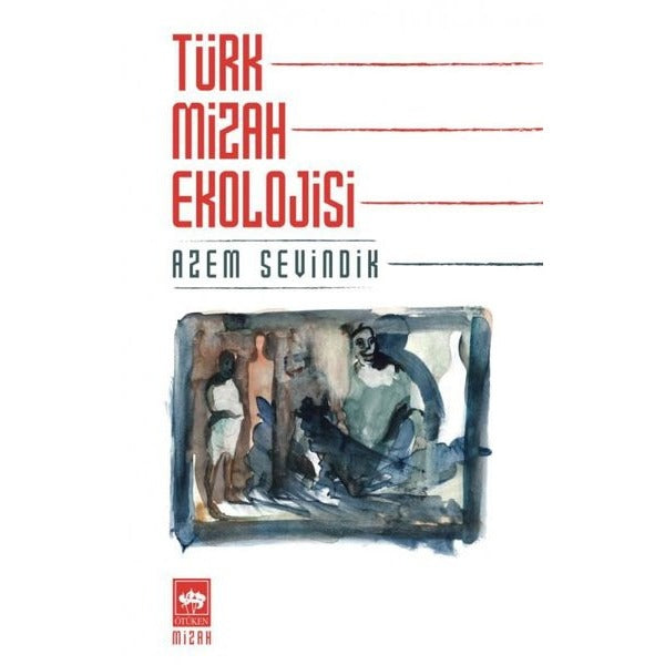 Türk Mizah Ekolojisi | Ötüken Neşriyat Yayınları
