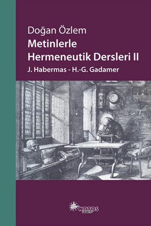 Metinlerle Hermeneutik Dersleri 2 | Notos (e-Kitap)