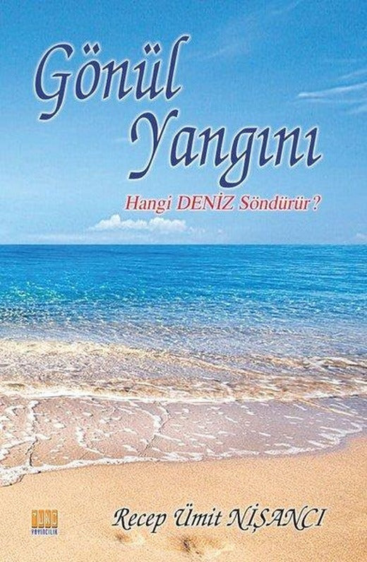 Gönül Yangını | Tunç Yayıncılık (İnce Kapak)