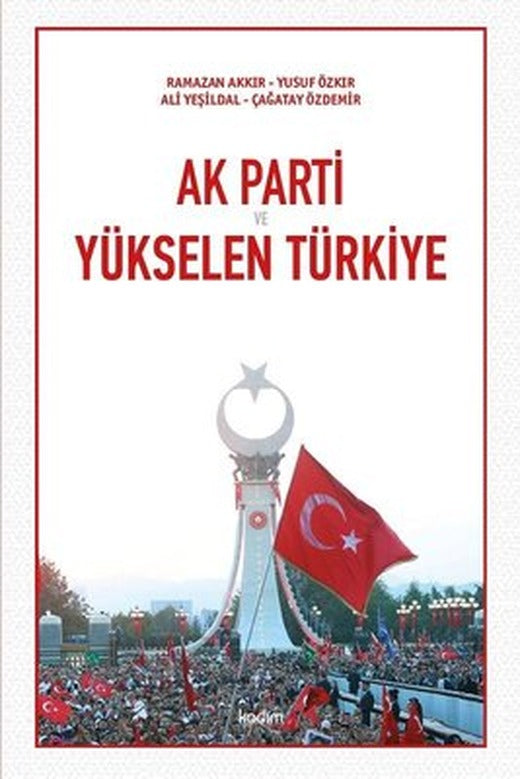 Ak Parti ve Yükselen Türkiye | Kadim