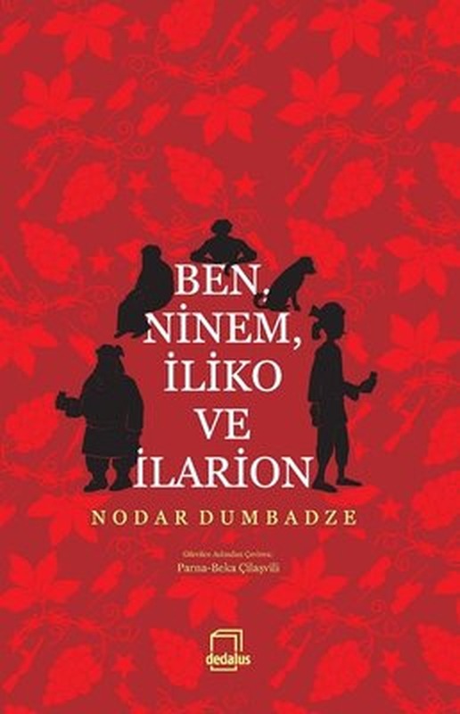 Ben Ninem İliko ve İlarion | Dedalus