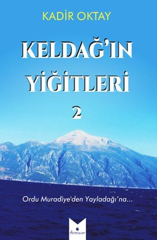 Keldağ'ın Yiğitleri 2 | Serencam Yayınevi