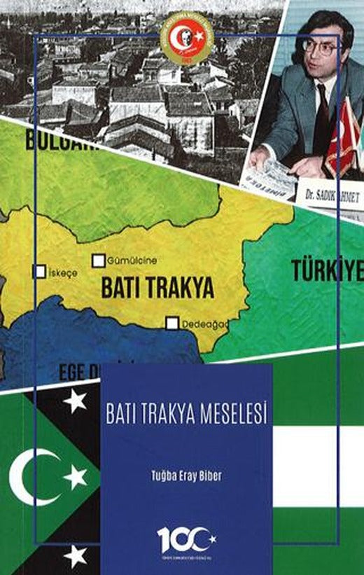 Batı Trakya Meselesi | Atatürk Araştırma Merkezi (Ciltsiz)