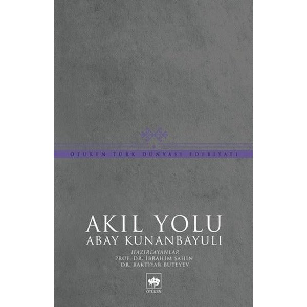 Akıl Yolu | Ötüken Neşriyat (İnce Kapak)