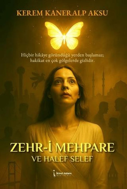 Zehr-i Mehpare | İkinci Adam Yayınları (Ciltsiz)