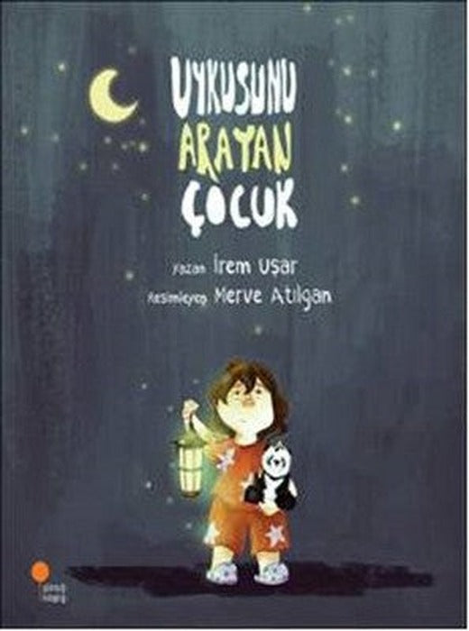 Uykusunu Arayan Çocuk | Günışığı Yayınları