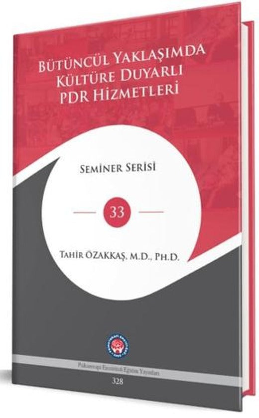Bütüncül Yaklaşımda Kültüre Duyarlı PDR Hizmetleri | Psikoterapi Enstitüsü (Ciltli)