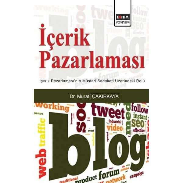 İçerik Pazarlaması - İçerik Pazarlaması'nın Müşteri Sadakati Üzerindeki Rolü | Eğitim Yayınevi