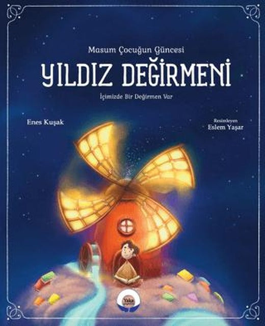Masum Çocuğun Güncesi Yıldız Değirmeni