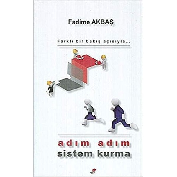 Adım Adım Sistem Kurma