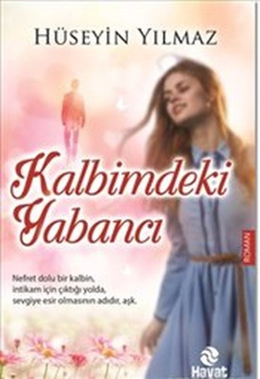Kalbimdeki Yabancı | Hayat Yayıncılık