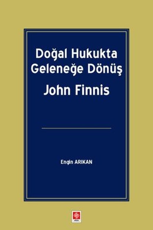 Doğal Hukukta Geleneğe Dönüş | Ekin Basım Yayın (İnce Kapak)