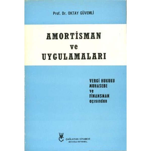 Amortisman ve Uygulamaları | Çağlayan Kitabevi (Ciltsiz)