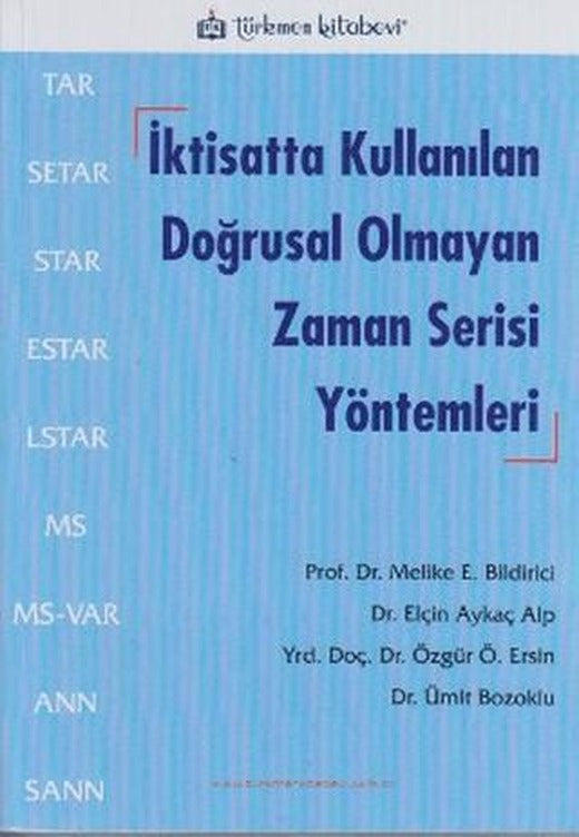 İktisatta Kullanılan Doğrusal Olmayan Zaman Serisi Yöntemleri | Türkmen Kitabevi (Ciltsiz)