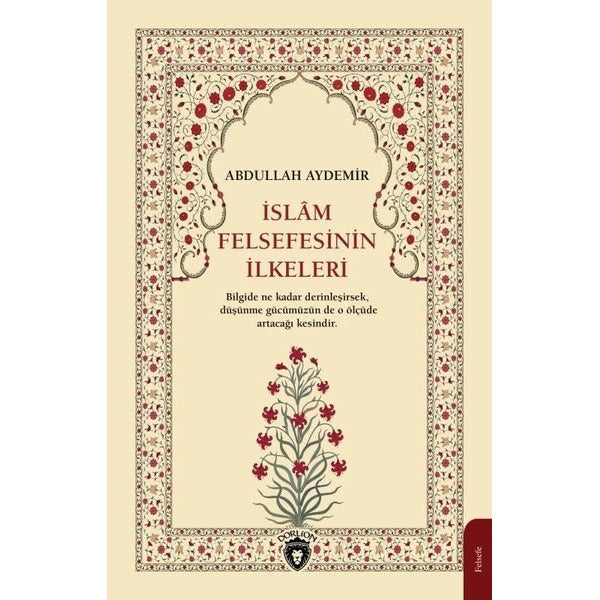 İslam Felsefesinin İlkeleri | Dorlion Yayınevi