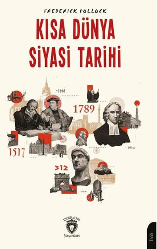 Kısa Dünya Siyasi Tarihi | Dorlion Yayınları (Ciltsiz)