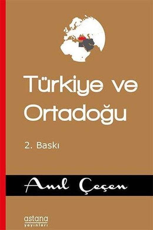 Türkiye ve Ortadoğu | Astana Yayınları (İnce Kapak)