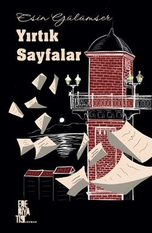 Yırtık Sayfalar | Edebiyatist Yayınları