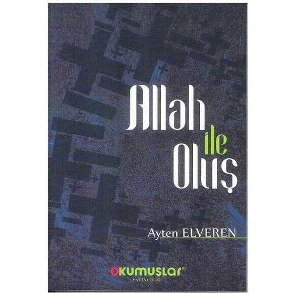 Allah ile Oluş