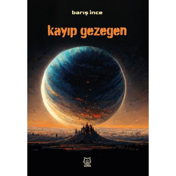 Kayıp Gezegen | Luna Yayınları
