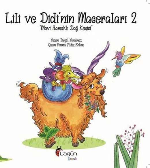 Lili ve Didi'nin Maceraları 2 - Mavi Hamaklı Dağ Keçisi | Lagün Çocuk Yayınları