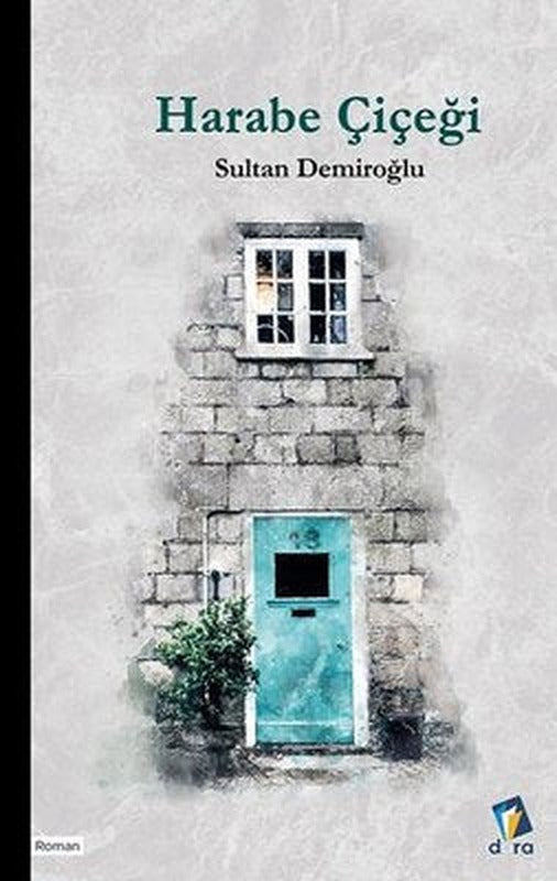Harabe Çiçeği | Dara