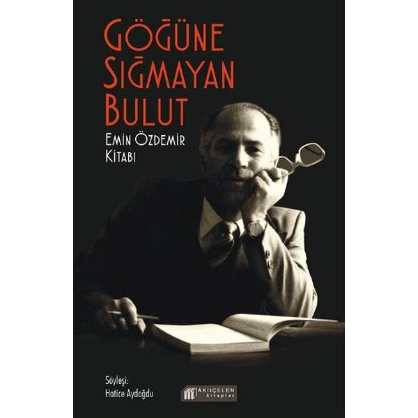Göğüne Sığmayan Bulut | Akılçelen Kitaplar
