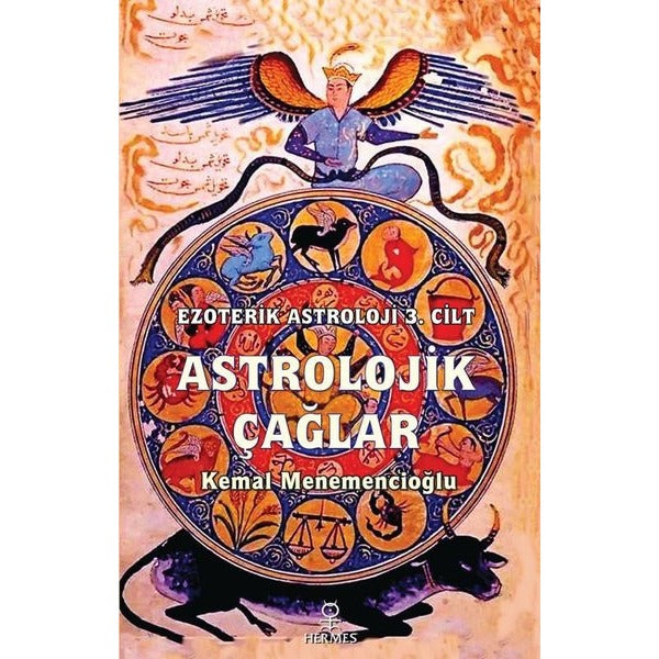 Astrolojik Çağlar - Ezoterik Astroloji 3. Cilt | Hermes Yayınları (İnce Kapak)