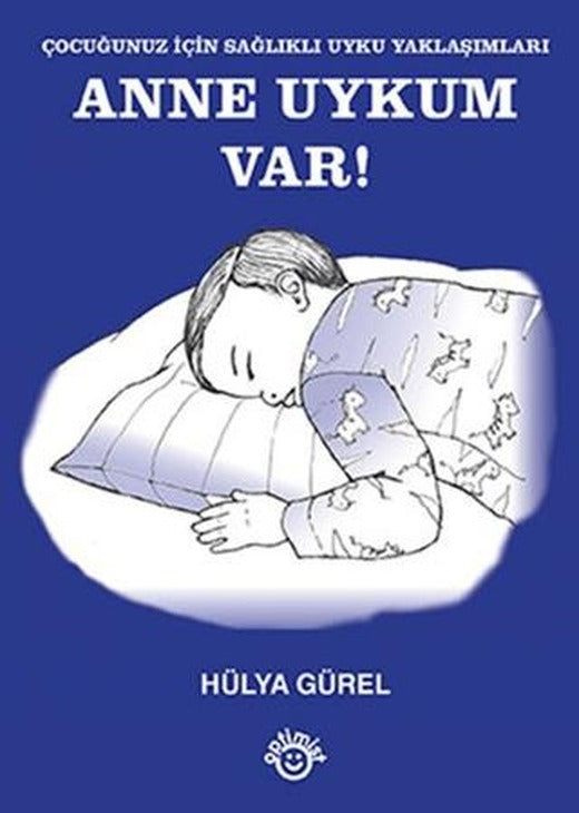 Anne Uykum Var! | Optimist Kitap (Ciltsiz)
