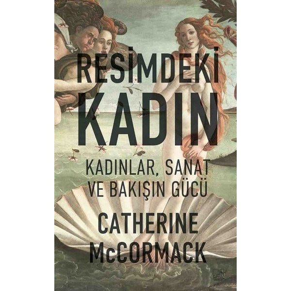 Resimdeki Kadın - Kadınlar Sanat ve Bakışın Gücü | Düşbaz (İnce Kapak)