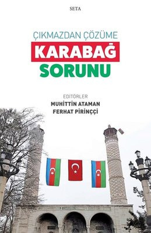 Çıkmazdan Çözüme: Karabağ Sorunu | Seta Yayınları