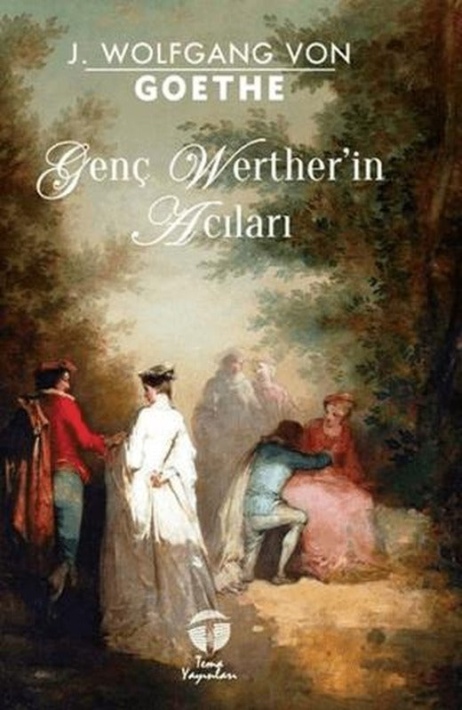 Genç Werther’in Acıları | Tema Yayınları (Ciltsiz)