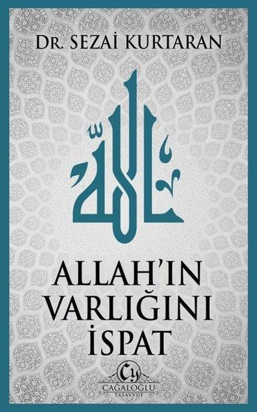 Allah'ın Varlığını İspat | Cağaloğlu Yayınevi (İnce Kapak)