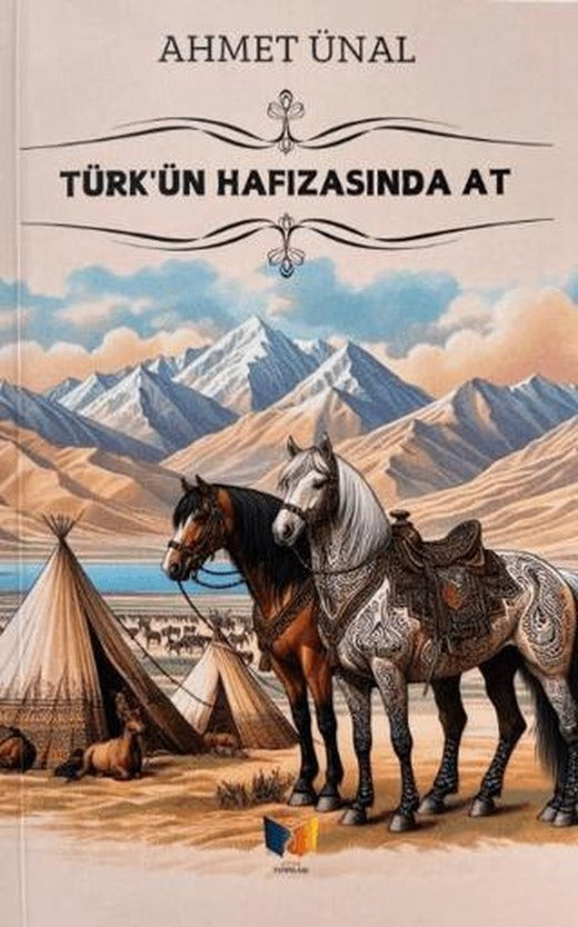 Türk'ün Hafızasında At | Ateş Yayınları (Ciltsiz)