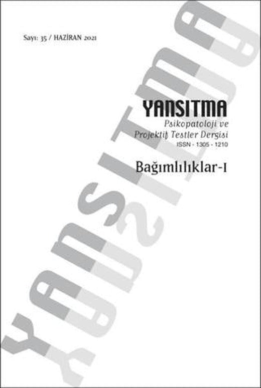 Yansıtma Dergisi Sayı 35 - Bağımlılıklar 1 | Yansıtma Dergisi Yayınları (Ciltsiz)