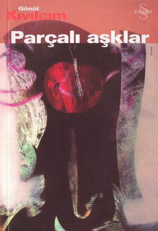 Parçalı Aşklar | Everest Yayınları