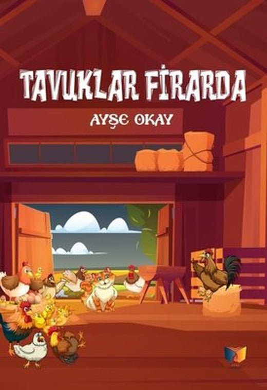 Tavuklar Firarda | Ateş Yayınları