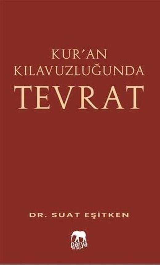 Kur'an Kılavuzluğunda Tevrat | Parya Kitap (İnce Kapak)