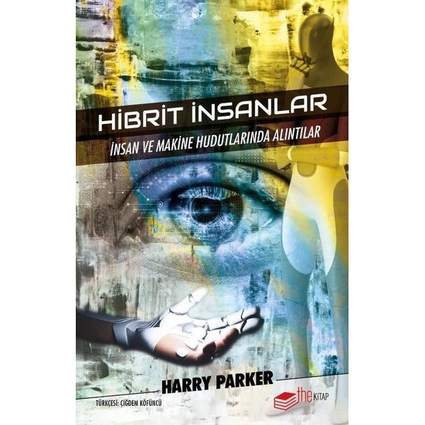 Hibrit İnsanlar | The Kitap (İnce Kapak)